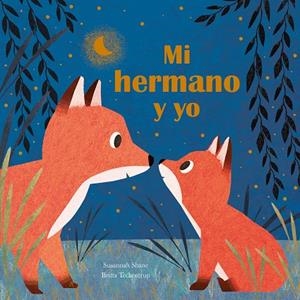 Mi hermano y yo | 9788410074668 | Susannah Shane ; Britta Teckentrup