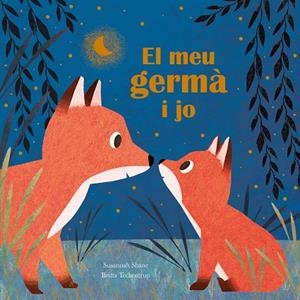 El meu germà i jo | 9788410074675 | Susannah Shane ; Britta Teckentrup