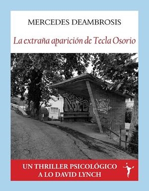 La extraña aparición de Tecla Osorio | 9788412938234 | Mercedes Deambrosis