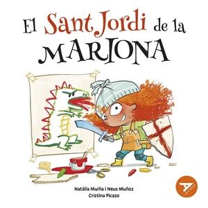 El Sant Jordi de la Mariona | 9788447953981 | Natàlia Muiña ; Neus Muñoz ; Cristina Picazo