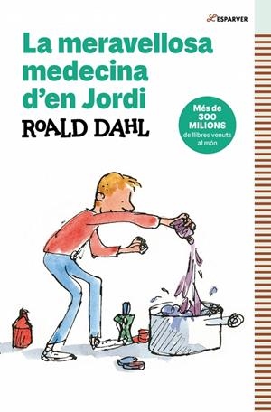La meravellosa medecina d'en Jordi | 9788410190757 | Roald Dahl