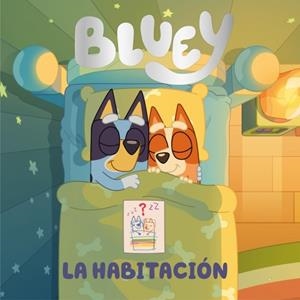 Bluey : La habitación | 9788448870218