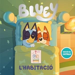 Bluey : L'habitació | 9788448870225