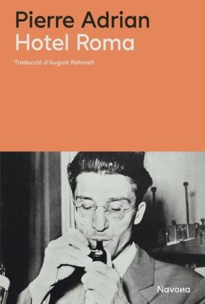 Hotel Roma (català) | 9788410180451 | Pierre Adrian