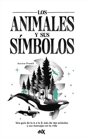 Los animales y sus símbolos | 9788419467607 | Aurore Pramil