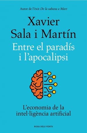Entre el paradís i l'apocalipsi | 9788419756046 | Xavier Sala i Martín