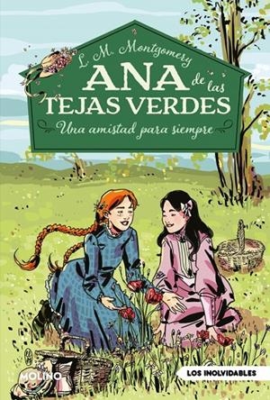 Una amistad para siempre (Ana de las tejas verdes; 2) | 9788427244689 | Lucy Maud Montgomery