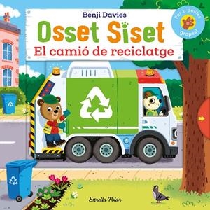 Osset Siset : El camió de reciclatge | 9788413899107 | Benji Davies
