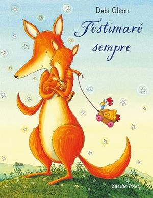 T'estimaré sempre | 9788413899374 | Debi Gliori