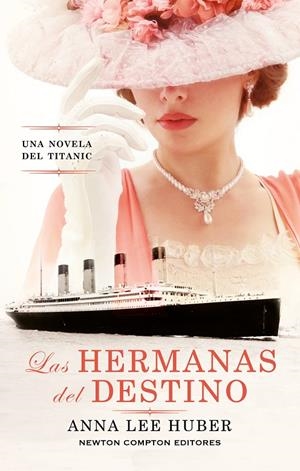 Las hermanas del destino | 9788410359185 | Anna Lee Huber