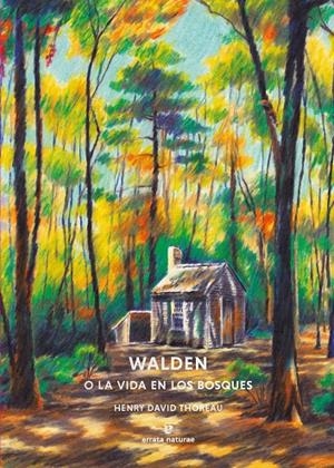 Walden o la vida en los bosques | 9791387597085 | Henry David Thoreau