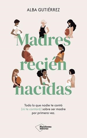 Madres recién nacidas | 9791387568399 | Alba Gutiérrez