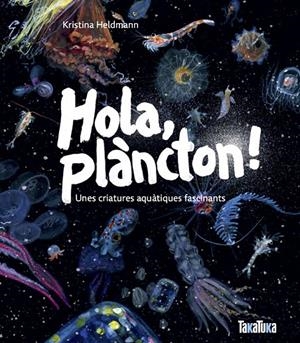 Hola, plàncton | 9791387718053 | Kristina Heldmann