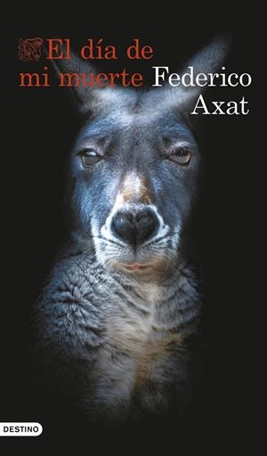 El día de mi muerte | 9788423367368 | Federico Axat