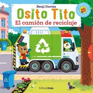 Osito Tito : El camión de reciclaje | 9788408292753 | Benji Davies
