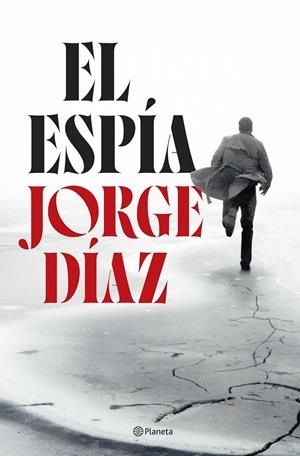 El espía | 9788408300885 | Jorge Díaz