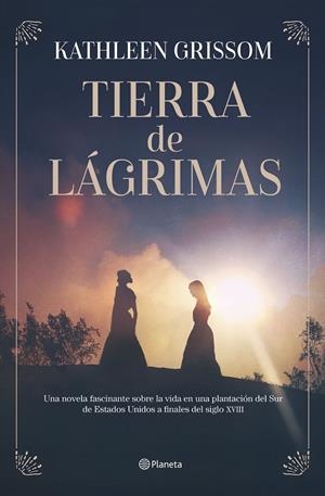 Tierra de lágrimas | 9788408301592 | Kathleen Grissom