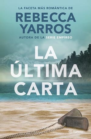 La última carta | 9788408302117 | Rebecca Yarros
