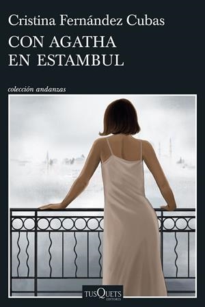 Con Agatha en Estambul | 9788411076012 | Cristina Fernández Cubas