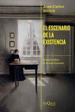 El escenario de la existencia | 9788411075916 | Joan-Carles Mèlich