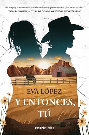 Y entonces, tú | 9788408299677 | Eva López