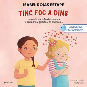 Tinc foc a dins | 9791387519414 | Isabel Rojas Estapé ; Marta Orse