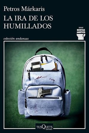 La ira de los humillados (Kostas Jaritos; 16) | 9788411076036 | Petros Márkaris