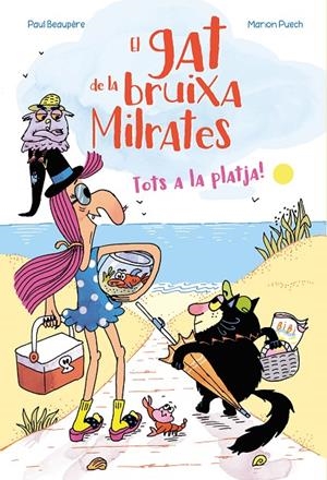 Tots a la platja (El gat de la bruixa Milrates; 2) | 9788410517110 | Paul Beaupère ; Marion Puech