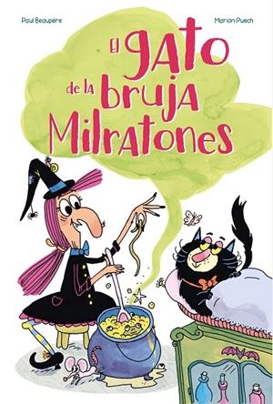 El gato de la bruja Milratones | 9788410517080 | Paul Beaupère ; Marion Puech
