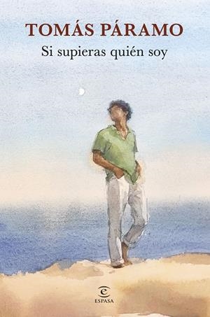 Si supieras quién soy | 9788467069198 | Tomás Páramo