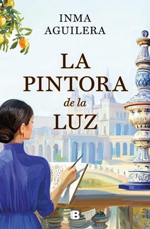 La pintora de la luz (La Cartuja; 2) | 9788466681278 | Inma Aguilera