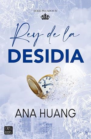 Rey de la desidia (Pecados; 4) | 9788408303992 | Ana Huang