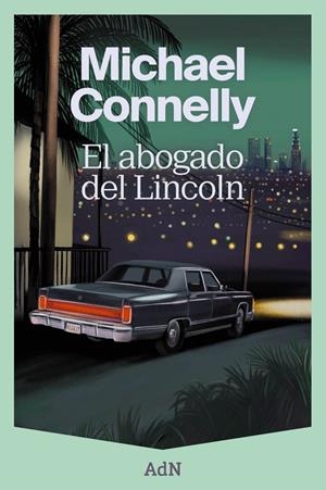 El abogado del Lincoln | 9788410138353 | Michael Connelly