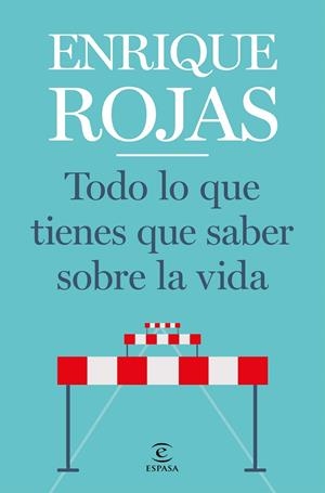 Todo lo que tienes que saber sobre la vida | 9788467057768 | Enrique Rojas