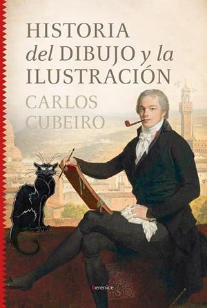 Historia del dibujo y la ilustración | 9788410356535 | Carlos Cubeiro