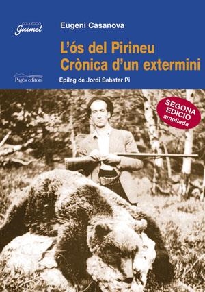 L'ós del Pirineu, crònica d'un extermini | 9788479354053 | Eugeniu Casanova