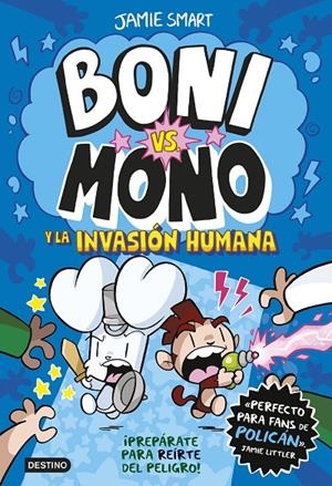 Boni vs. Mono y la invasión humana | 9788408286998 | Jamie Smart