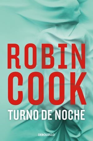 Turno de noche (Jack Stapleton y Laurie Montgomery; 13) | 9788466379311 | Robin Cook