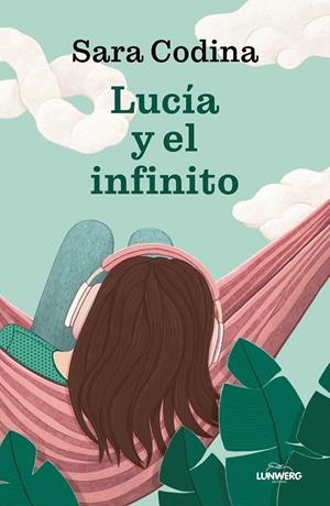 Lucía y el infinito | 9788410378384 | Sara Codina
