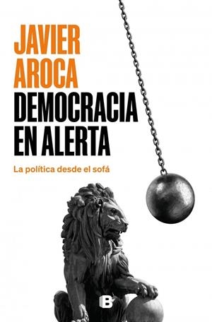 Democracia en alerta | 9788466681605 | Javier Aroca