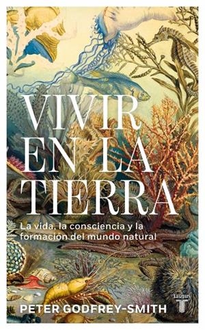 Vivir en la Tierra | 9788430627394 | Peter Godfrey-Smith