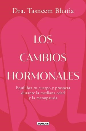 Los cambios hormonales | 9788403525573 | Tasneem Bhatia