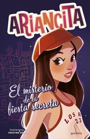 El misterio de la fiesta secreta (Las aventuras de Ariancita) | 9788410298170 | Ariancita