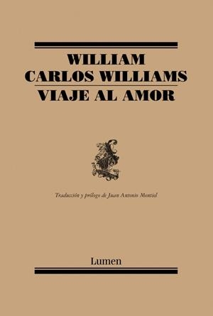 Viaje al amor | 9788426416971 | William Carlos Williams