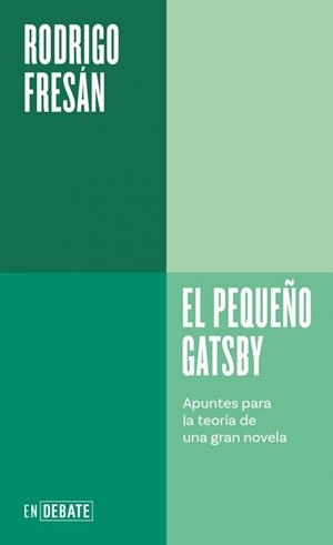 El pequeño Gatsby | 9788410433106 | Rodrigo Fresán