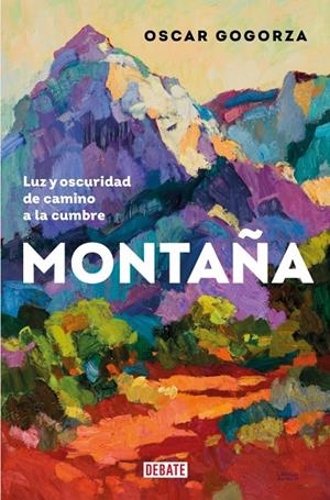 Montaña | 9788419642653 | Óscar Gogorza