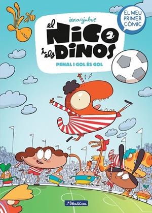Penal i gol és gol (El Nico i els dinos; 3) | 9788448870119 | Óscar Julve