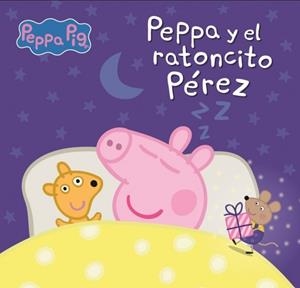 Peppa y el ratoncito Pérez | 9788448869380