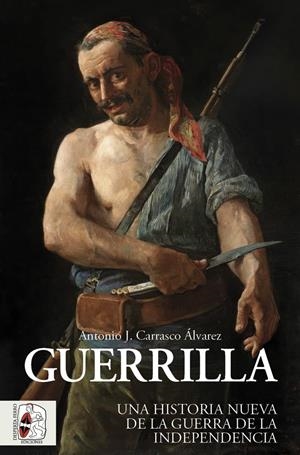 Guerrilla | 9788412981018 | Antonio J. Carrasco Álvarez