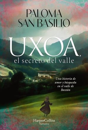 Uxoa, el secreto del valle | 9788410642997 | Paolma San Basilio